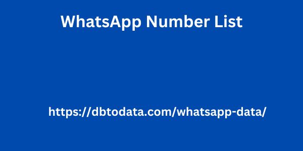 WhatsApp Mobile Number List