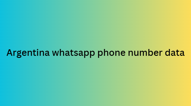 Argentina whatsapp phone number data