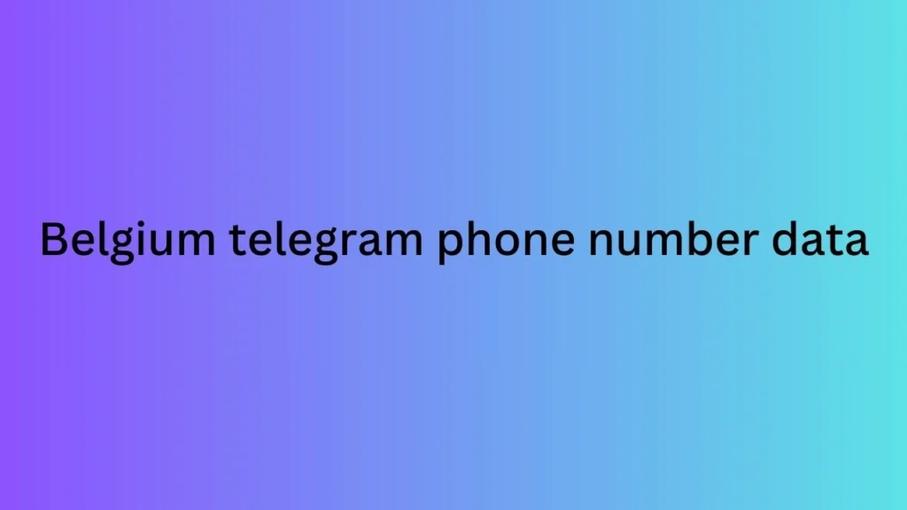 Belgium telegram phone number data