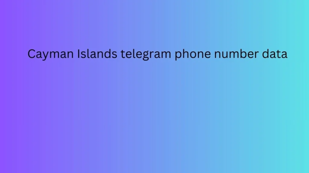 Cayman Islands telegram phone number data