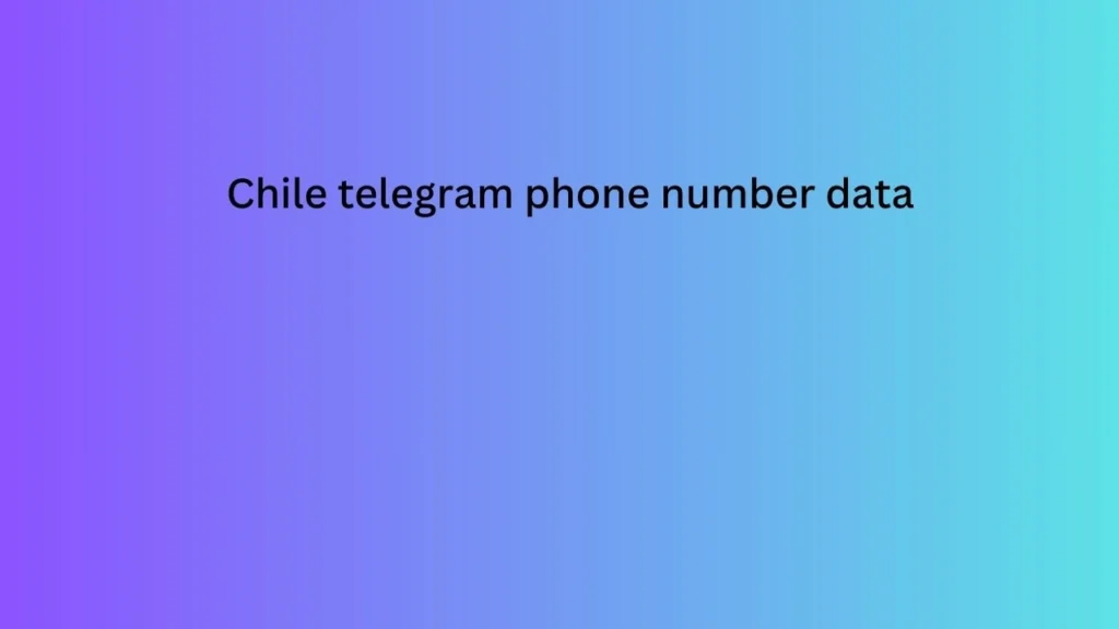 Chile telegram phone number data