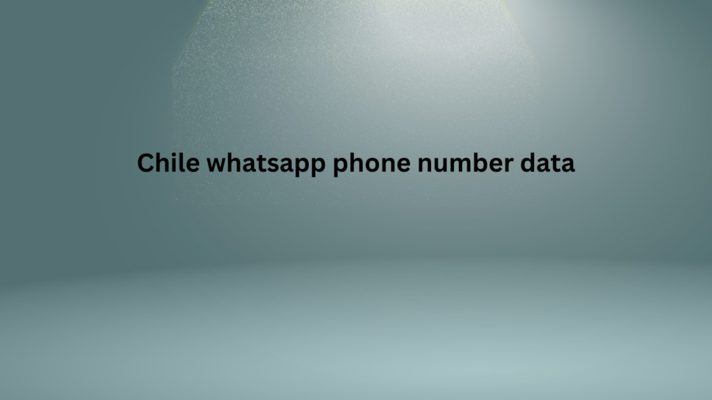 Chile whatsapp phone number data