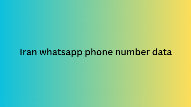 Iran whatsapp phone number data