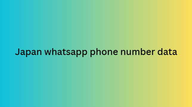 Japan whatsapp phone number data