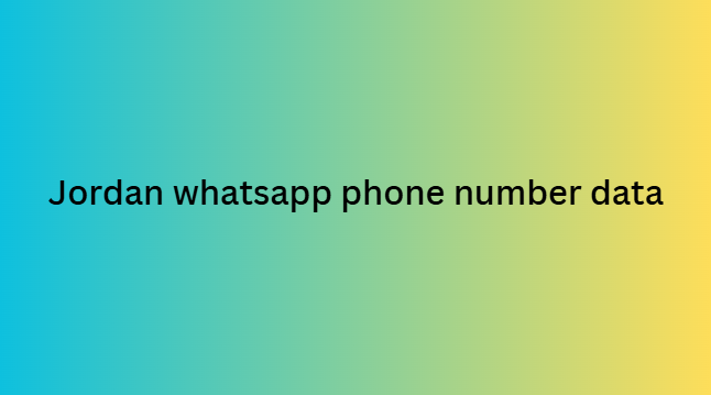 Jordan whatsapp phone number data