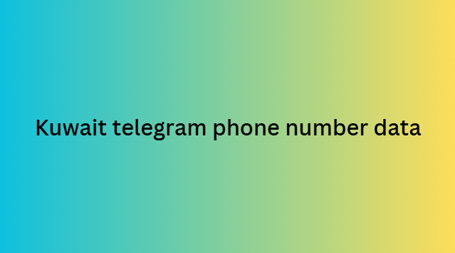 Kuwait telegram phone number data