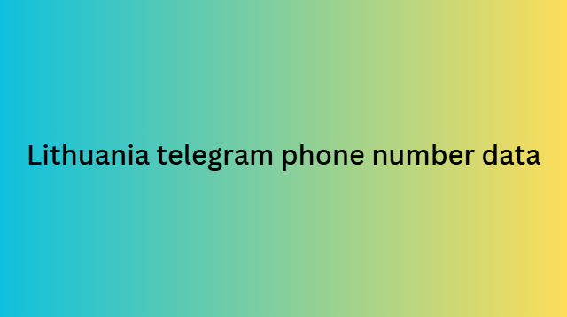 Lithuania telegram phone number data