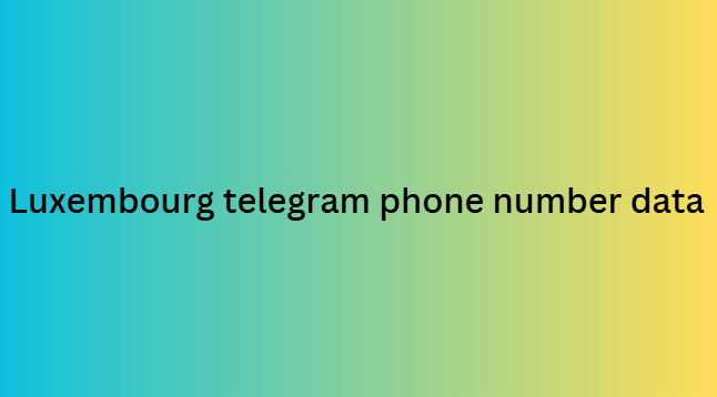 Luxembourg telegram phone number data