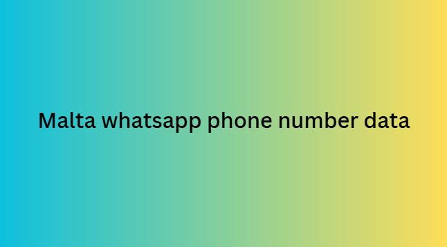 Malta whatsapp phone number data