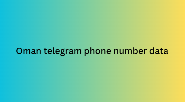 Oman telegram phone number data