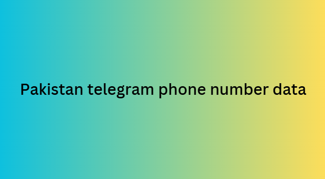 Pakistan telegram phone number data