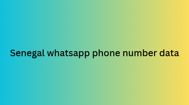 Senegal whatsapp phone number data